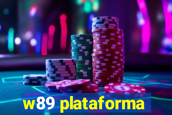 w89 plataforma